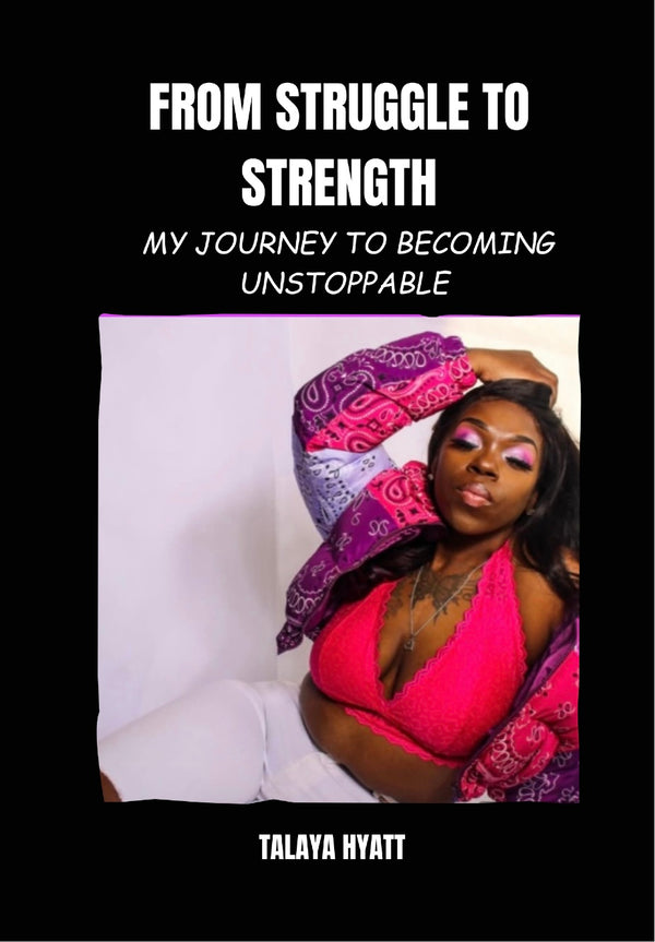 From Struggle To Strength  Transformation Book